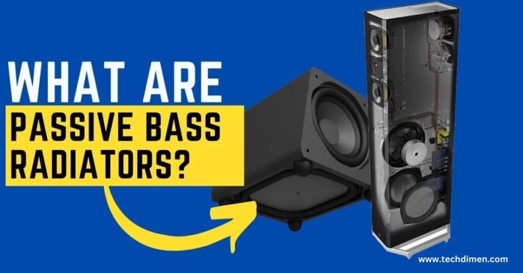 Deep Bass with Passive Radiators and Bass Boosters