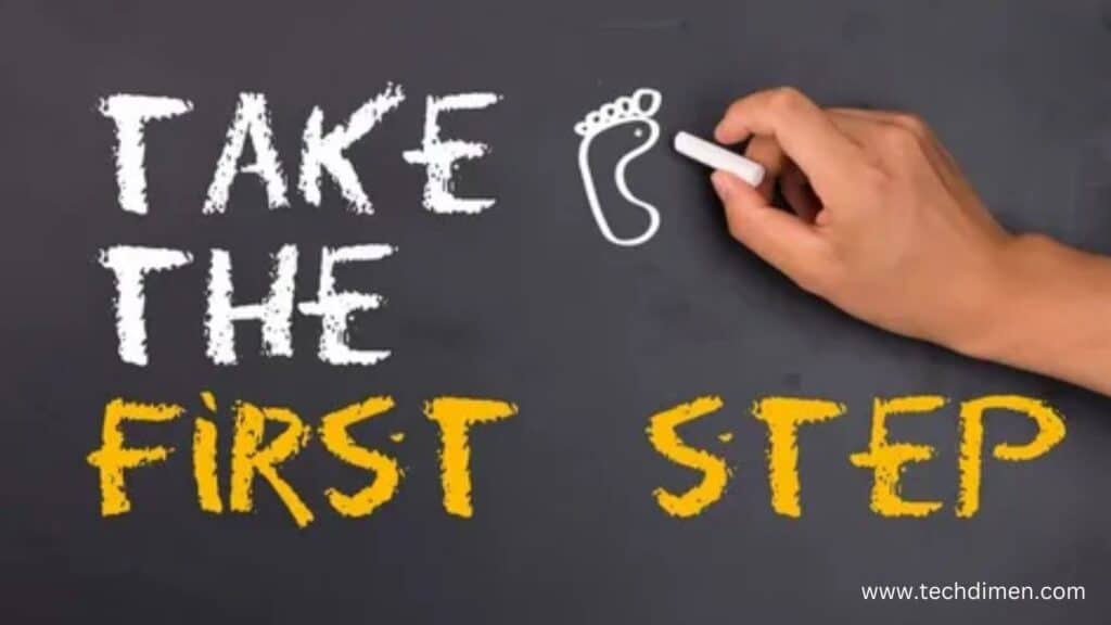 Taking the First Step Toward