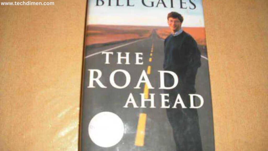The Road Ahead