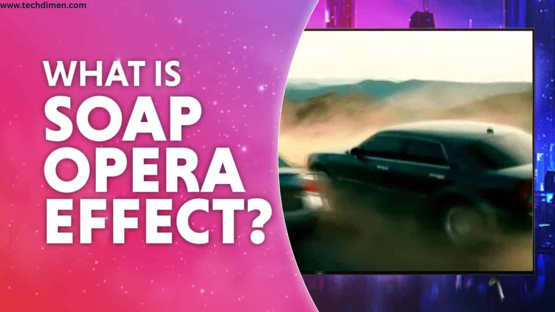How to Disable Soap Opera Effect